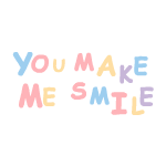 You Make Me Smile